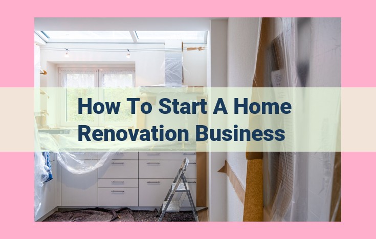 how to start a home renovation business