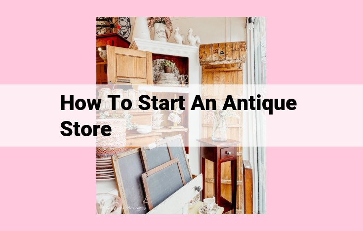 how to start an antique store