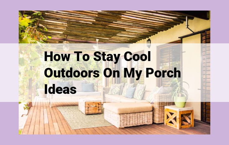 how to stay cool outdoors on my porch ideas