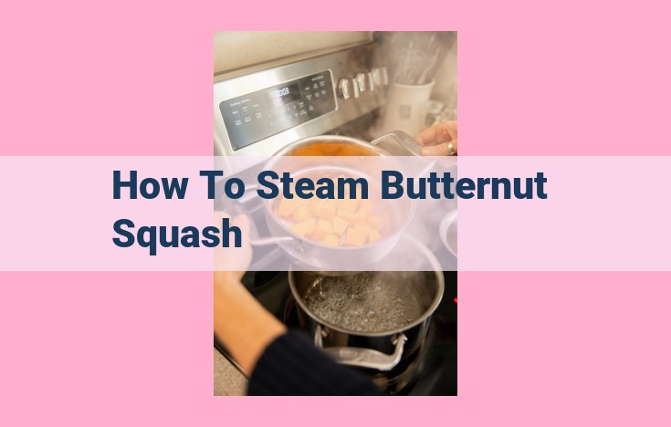 how to steam butternut squash