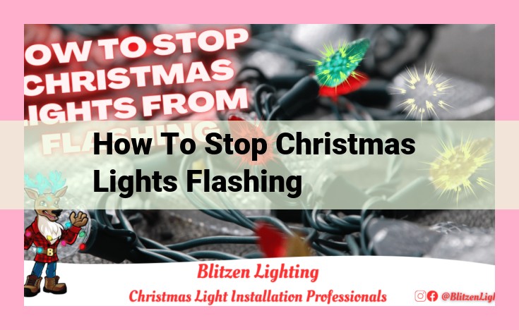 how to stop christmas lights flashing