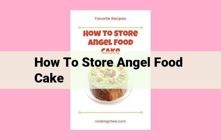 how to store angel food cake