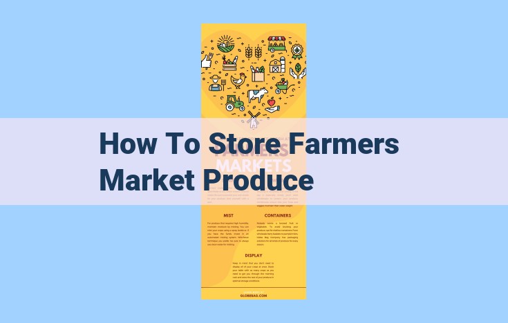 how to store farmers market produce