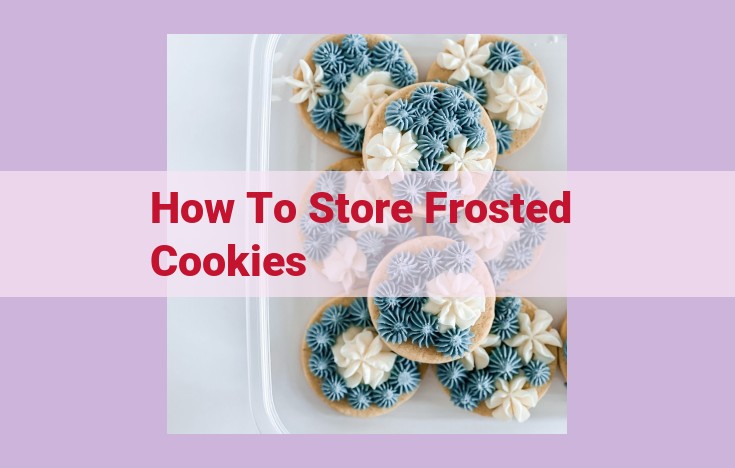 how to store frosted cookies