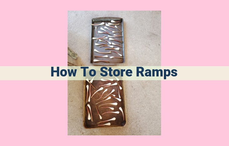 how to store ramps