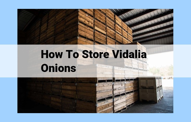 how to store vidalia onions