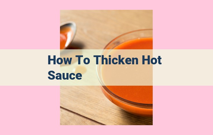 how to thicken hot sauce