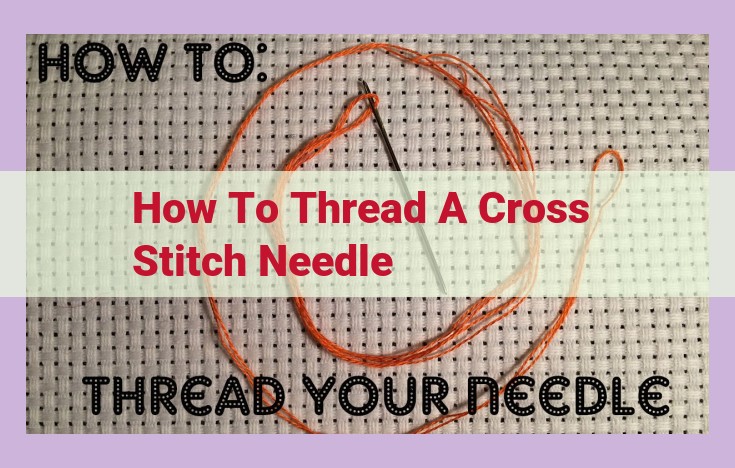 how to thread a cross stitch needle