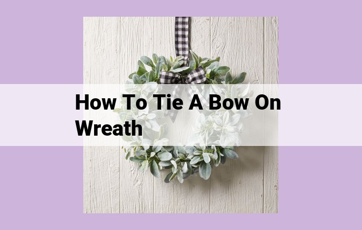 how to tie a bow on wreath