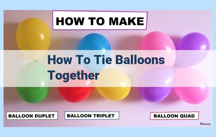 how to tie balloons together