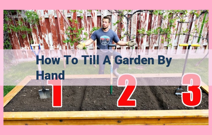 how to till a garden by hand