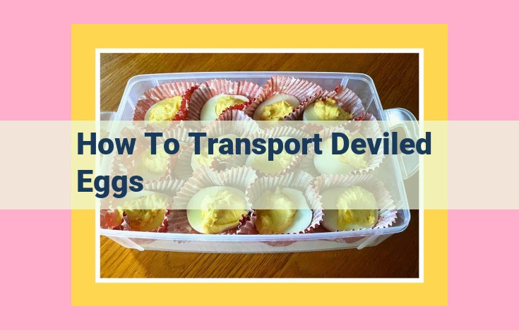 how to transport deviled eggs