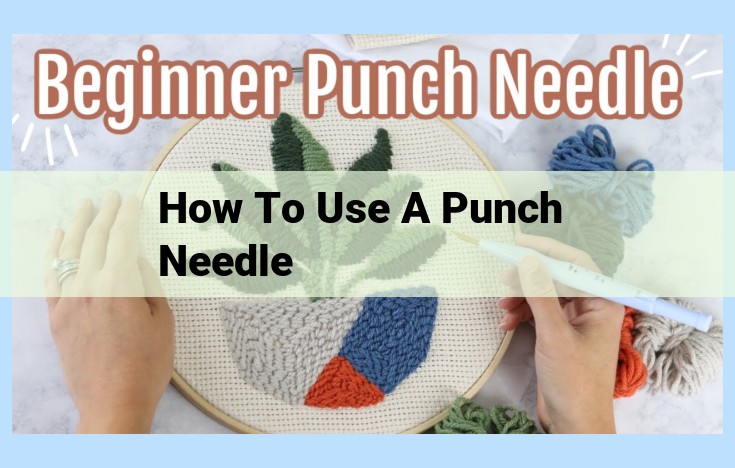 how to use a punch needle