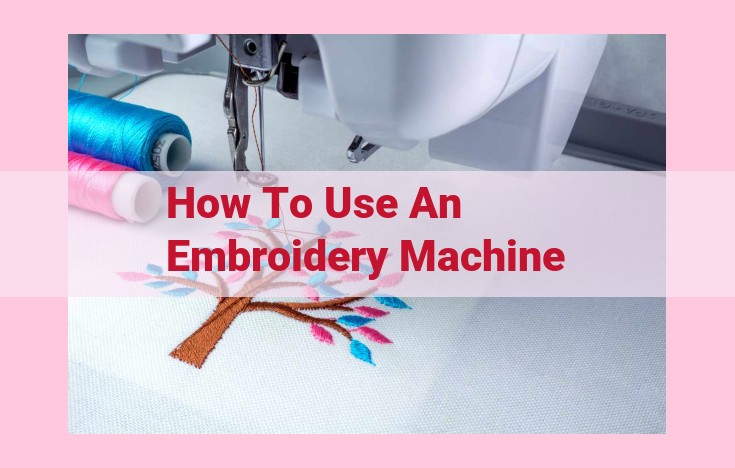 how to use an embroidery machine