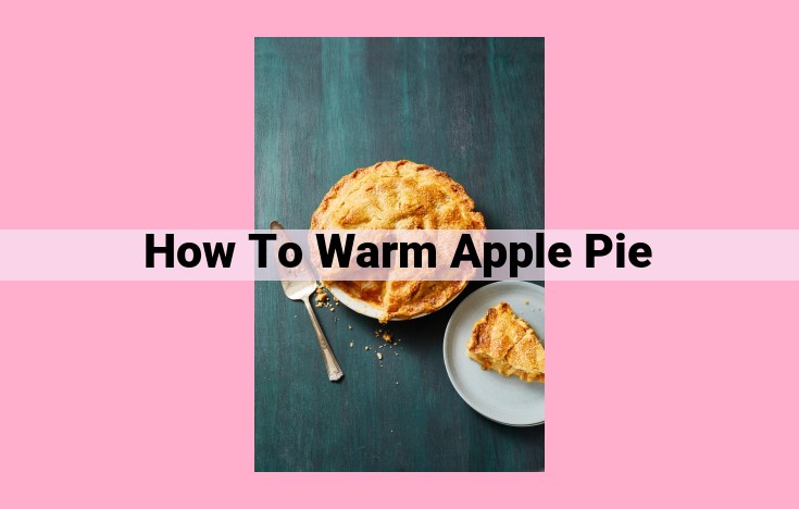 how to warm apple pie