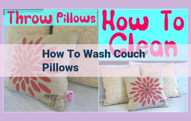 how to wash couch pillows