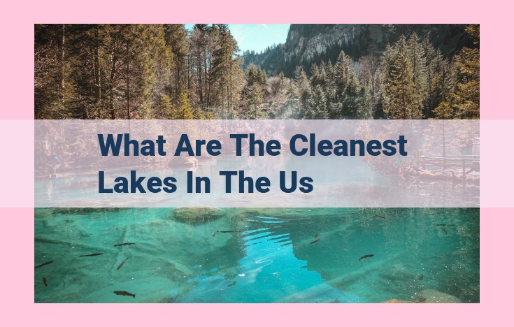 what are the cleanest lakes in the us