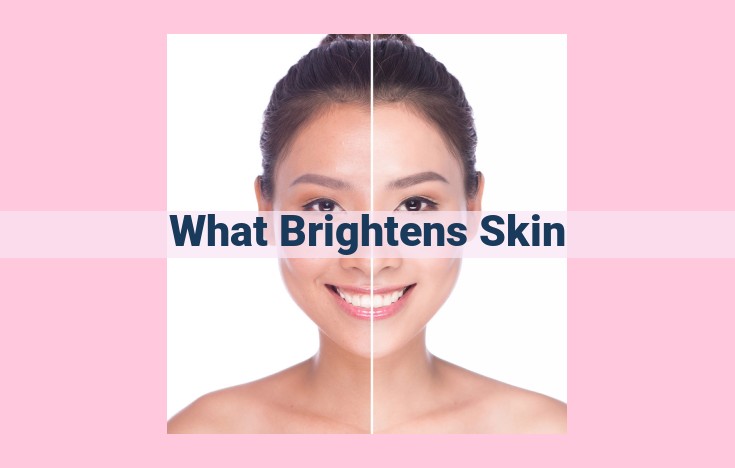 what brightens skin