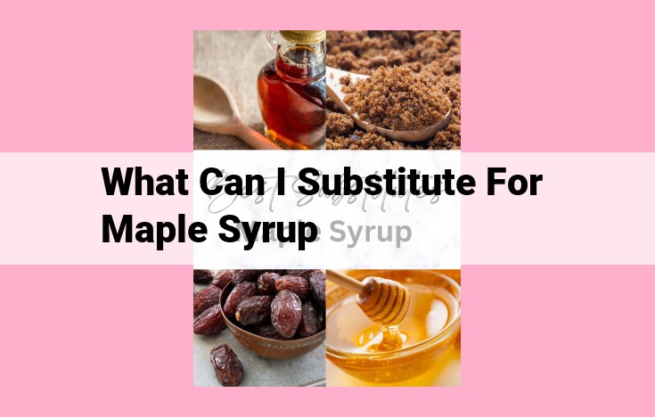 what can i substitute for maple syrup