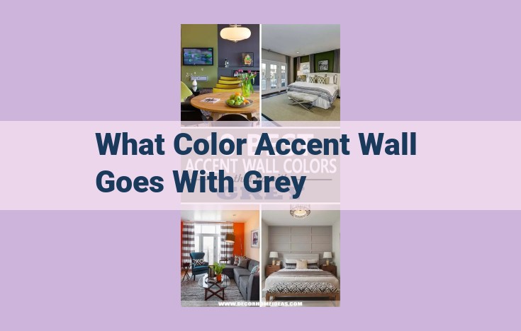 what color accent wall goes with grey