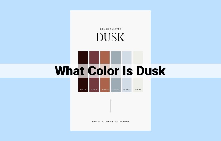 what color is dusk