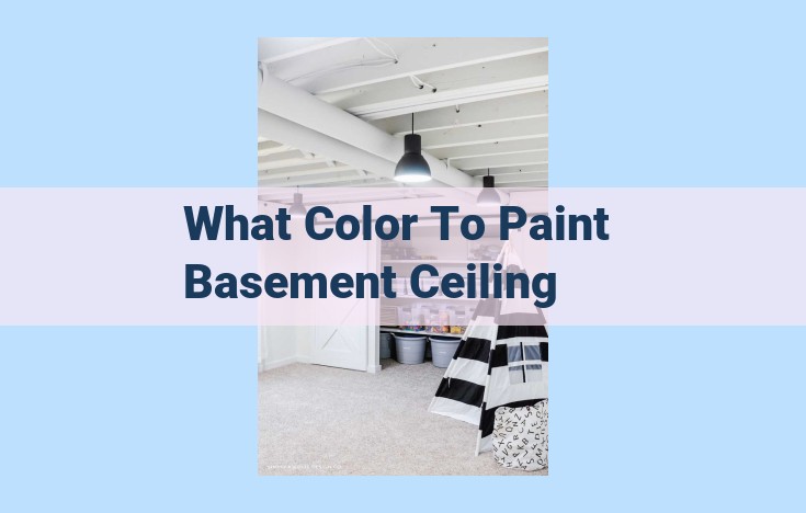 what color to paint basement ceiling