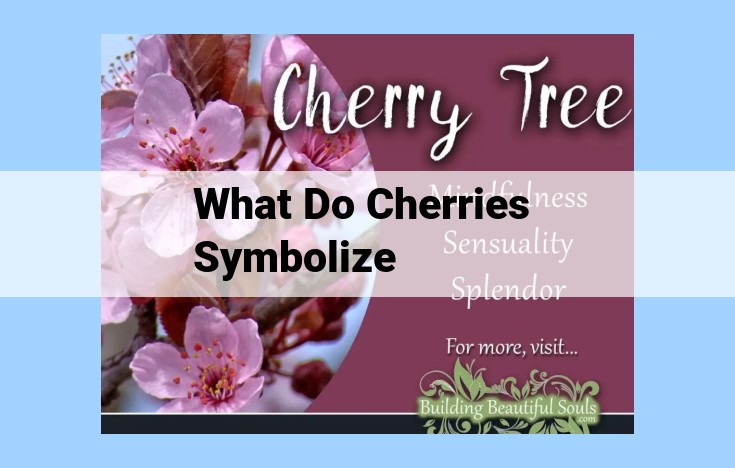 what do cherries symbolize