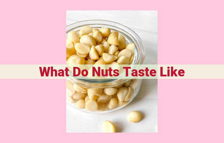 what do nuts taste like