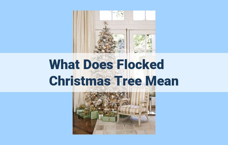 what does flocked christmas tree mean