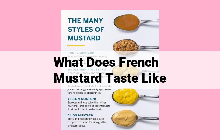 what does french mustard taste like