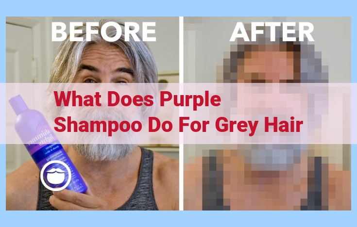 what does purple shampoo do for grey hair