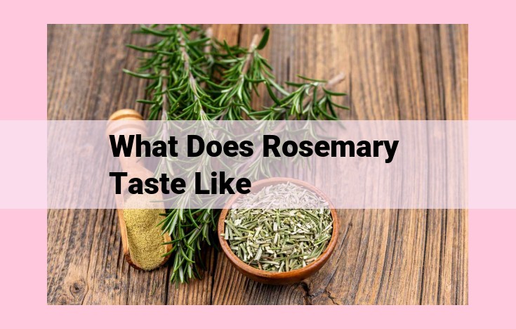 what does rosemary taste like