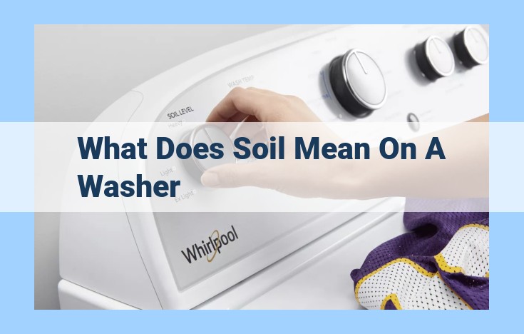 what does soil mean on a washer