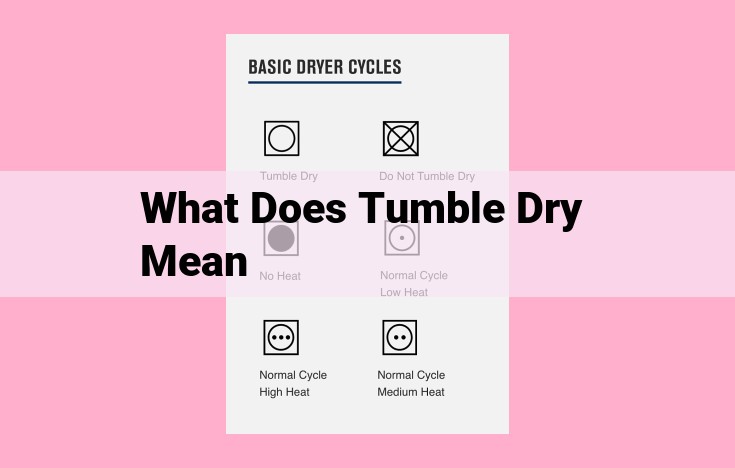 what does tumble dry mean