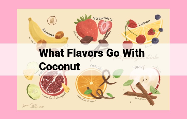 what flavors go with coconut