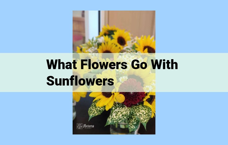 what flowers go with sunflowers