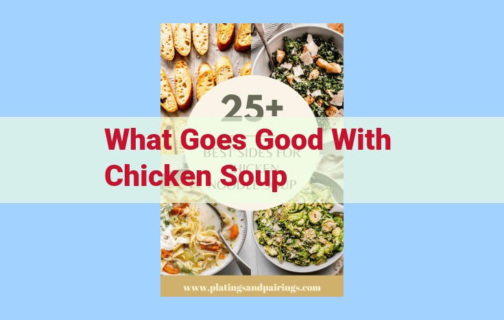 what goes good with chicken soup