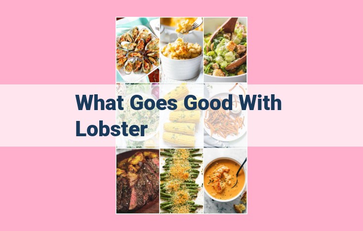 what goes good with lobster