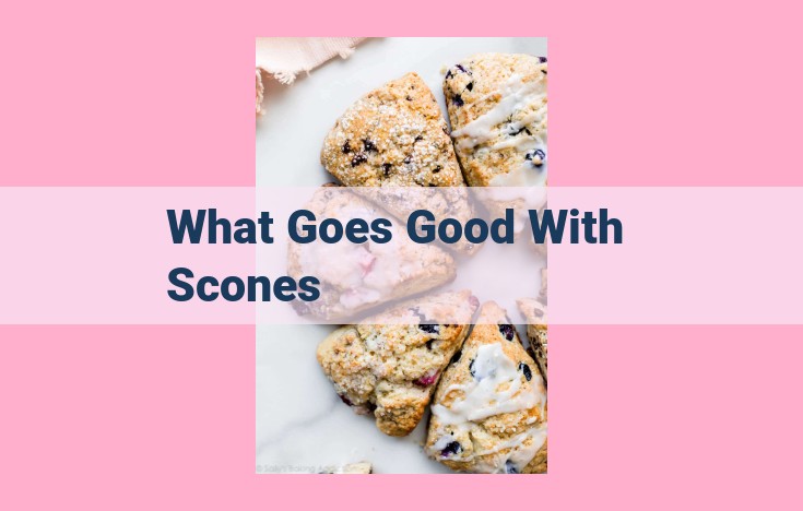 what goes good with scones