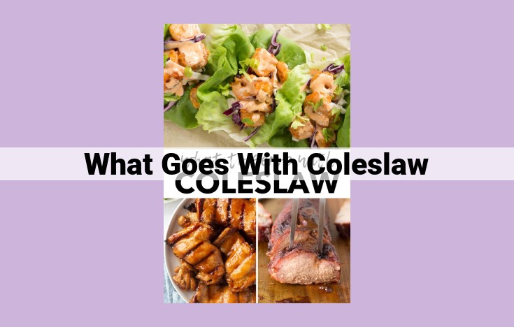 what goes with coleslaw