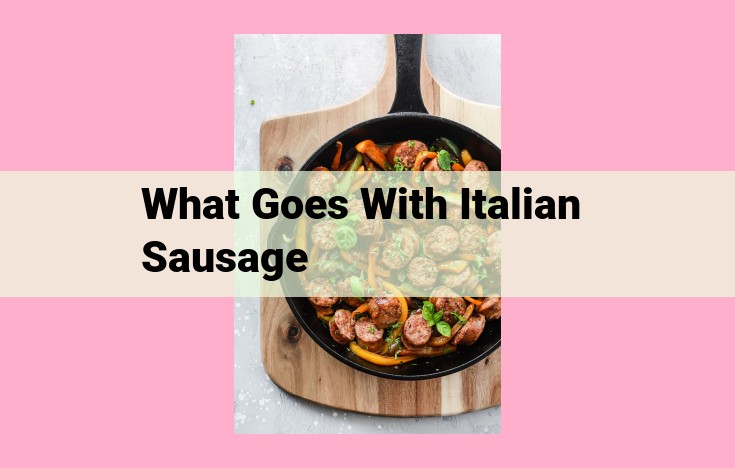 what goes with italian sausage