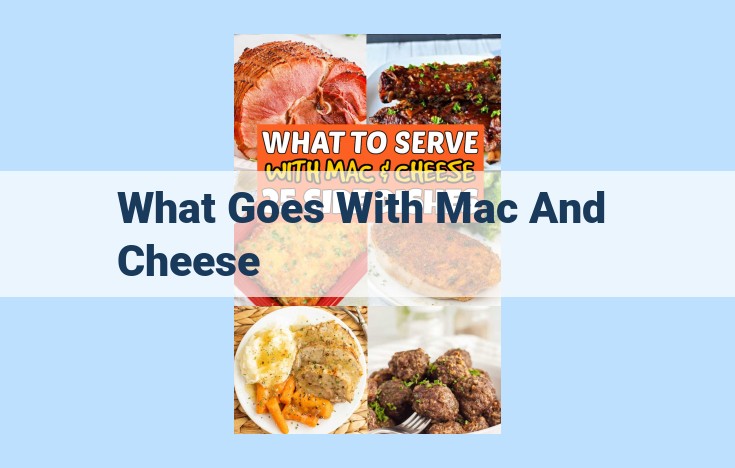 what goes with mac and cheese