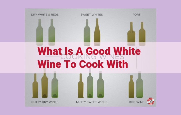 what is a good white wine to cook with