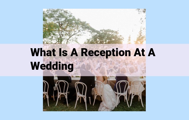 what is a reception at a wedding