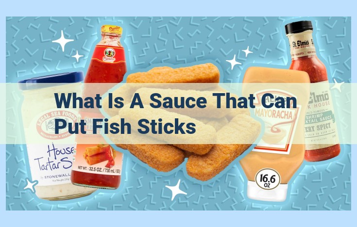 what is a sauce that can put fish sticks