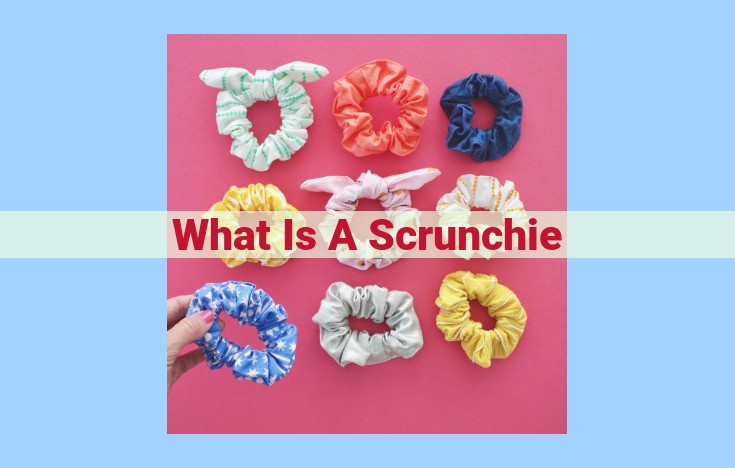 what is a scrunchie