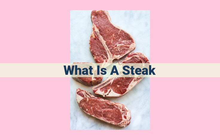 what is a steak