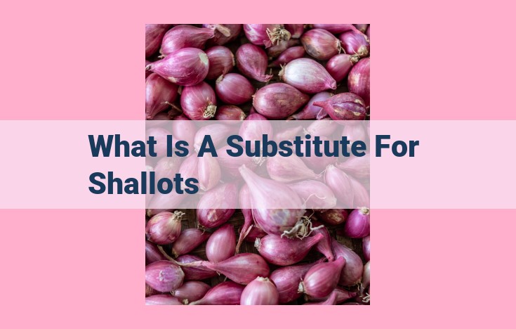 what is a substitute for shallots