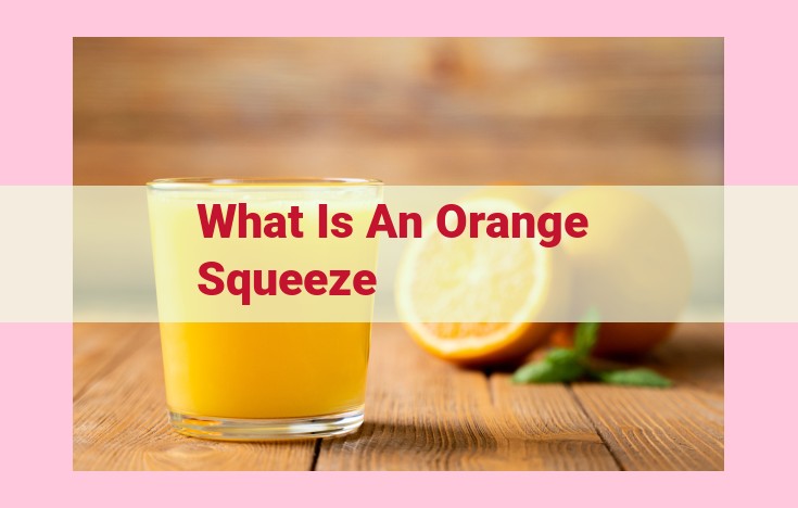 what is an orange squeeze