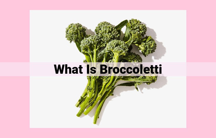 what is broccoletti